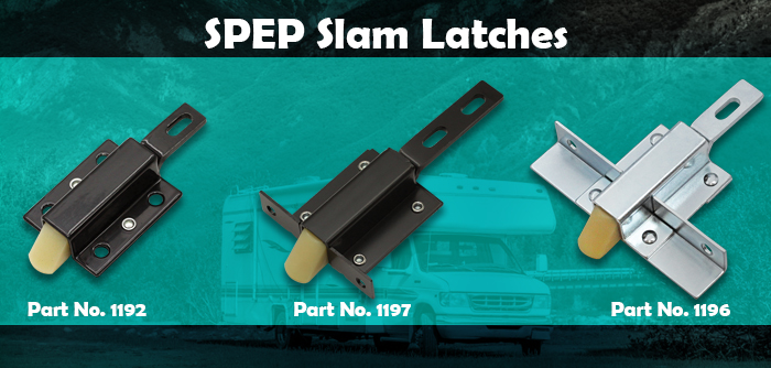 SPEP slam latches